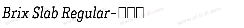 Brix Slab Regular字体转换